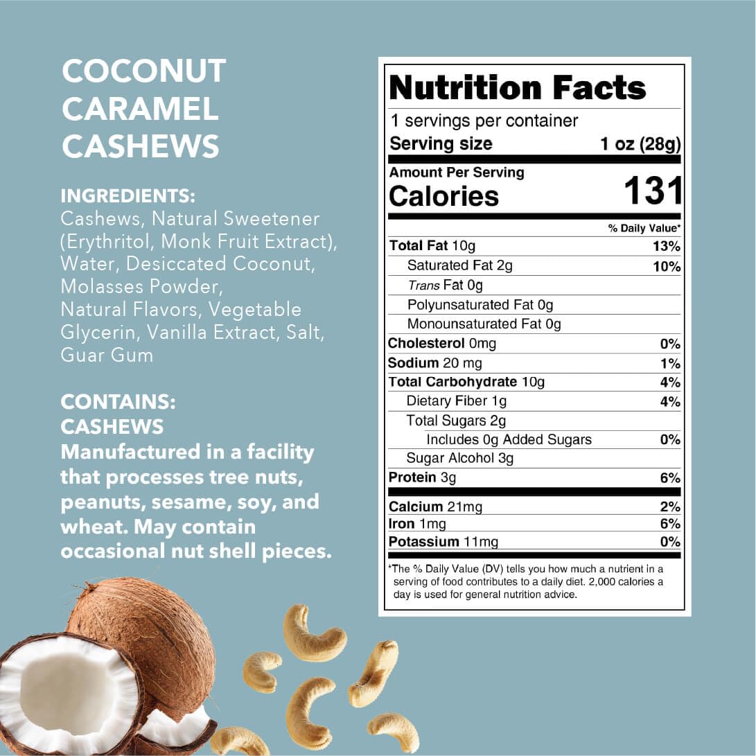 (1oz 18pack 3 of each flavor) Banana Bread Walnuts, Butter Toffee Peanuts, Blueberry Vanilla Cashews, Coconut Caramel Cashews, Maple Cinnamon Pecans