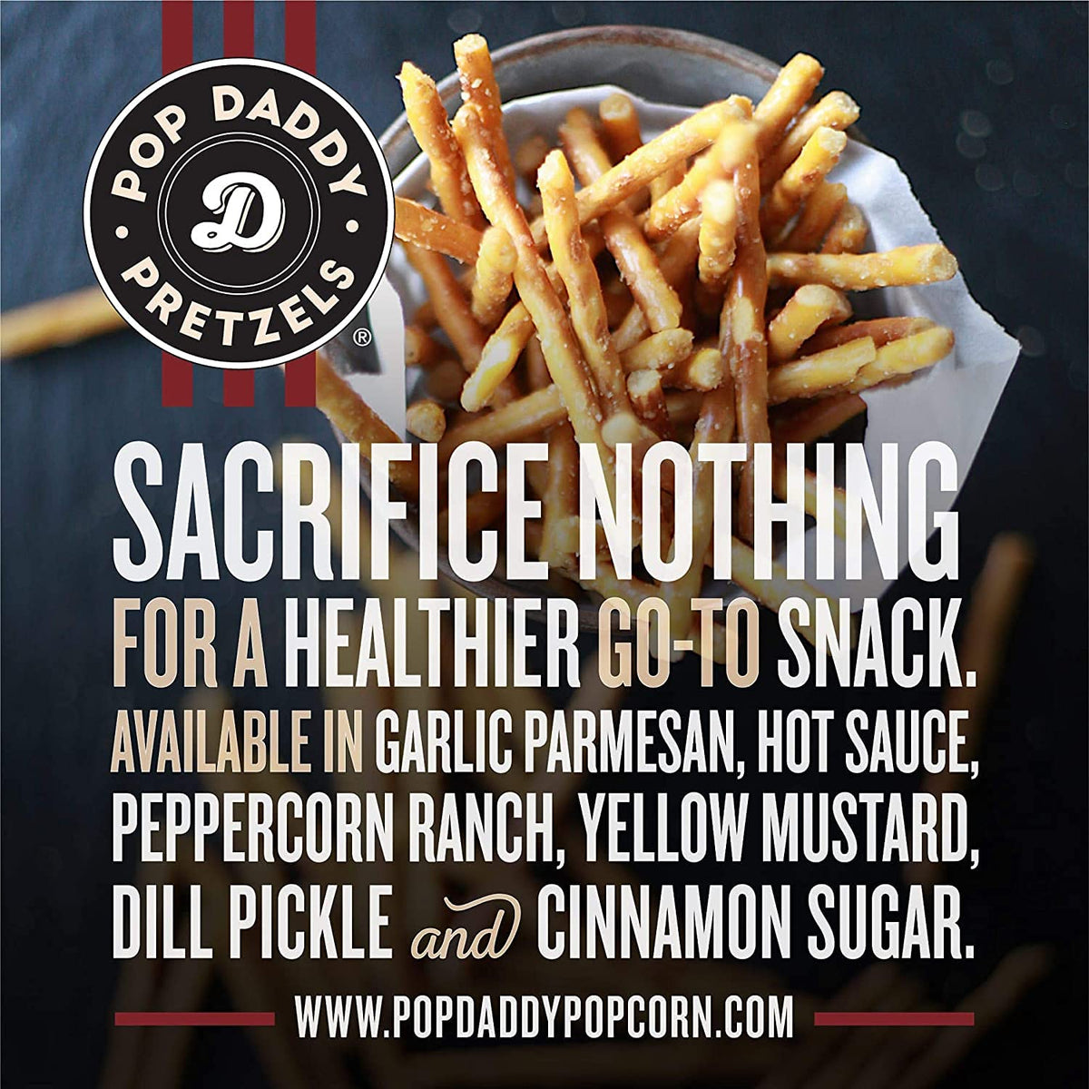 Pop Daddy Flavored Pretzels Sticks, Gourmet Pretzels, 7.5oz Variety Pack, 6 Pack, Garlic Parm, Cinnamon Sugar, Peppercorn Ranch, Smoked Gouda, Dill