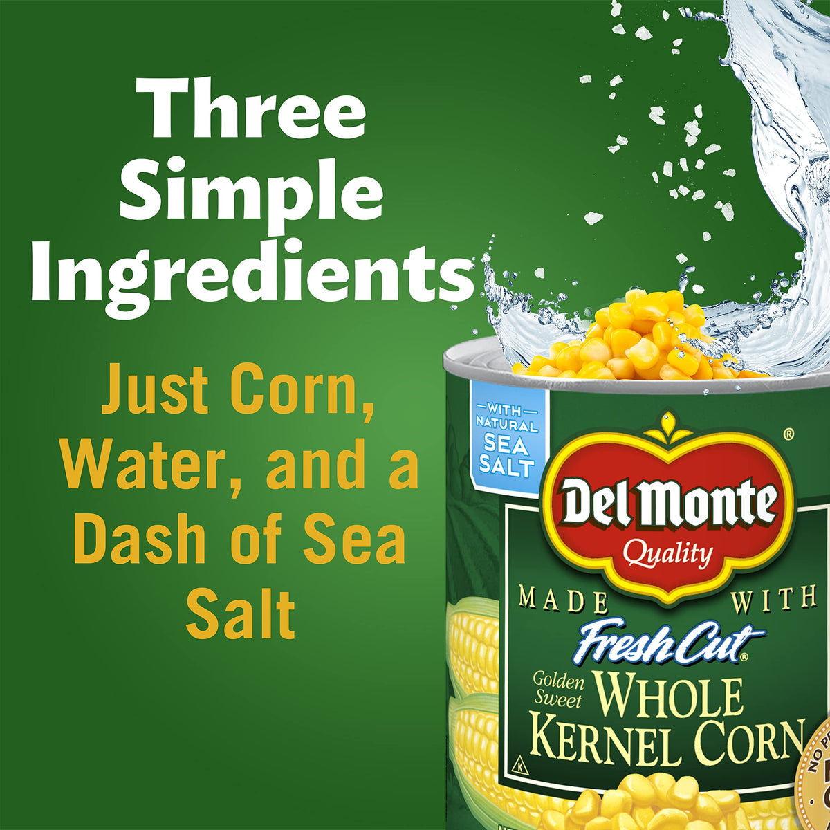 DEL MONTE FRESH CUT Golden Sweet Whole Kernel Corn, Canned Vegetables, 12 Pack, 8.75 oz Can