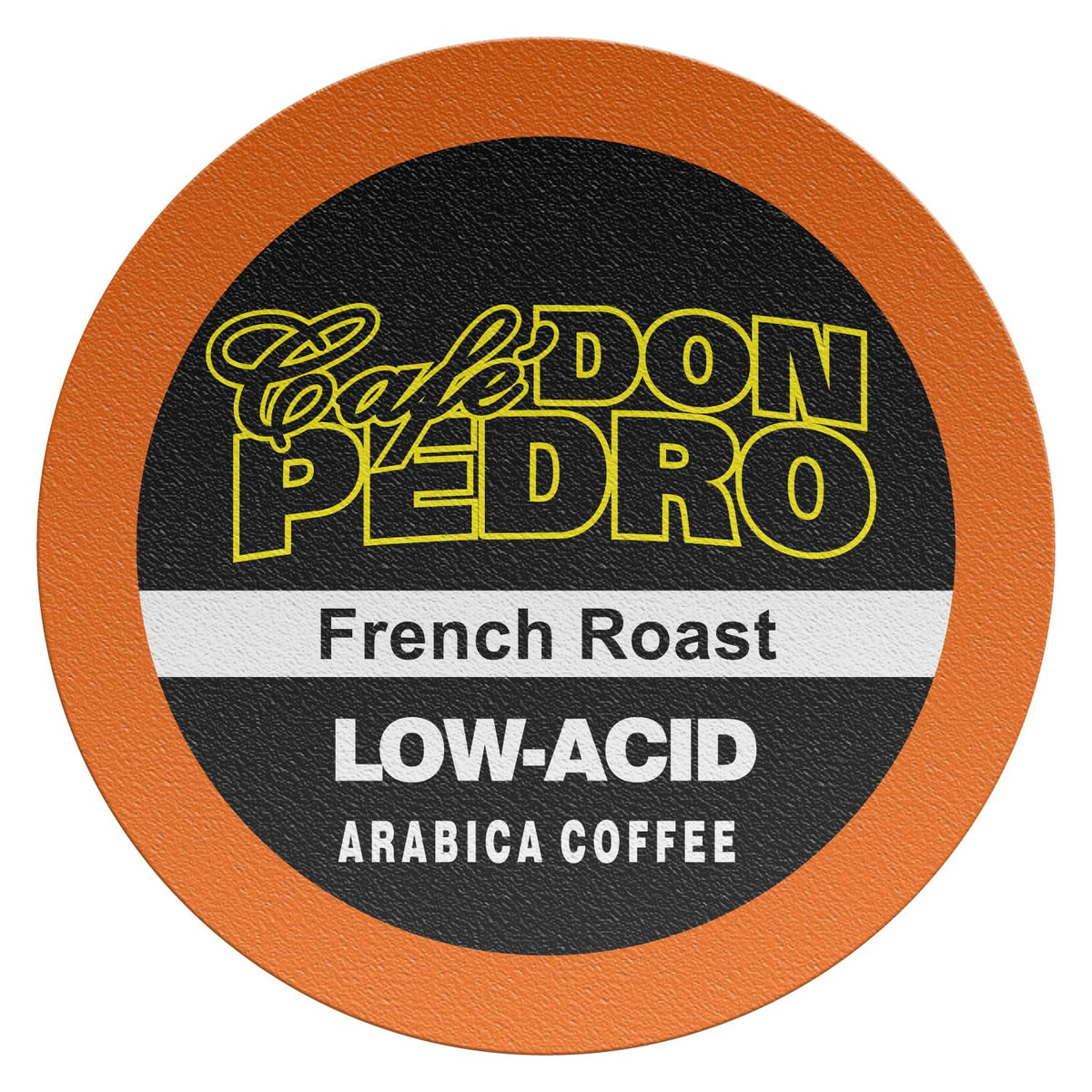 Cafe Don Pedro French Roast Low Acid Coffee Pods - Compatible with Keurig K-cup Coffee Maker, Dark Roast 100% Arabica, Battles Heartburn, Acidic