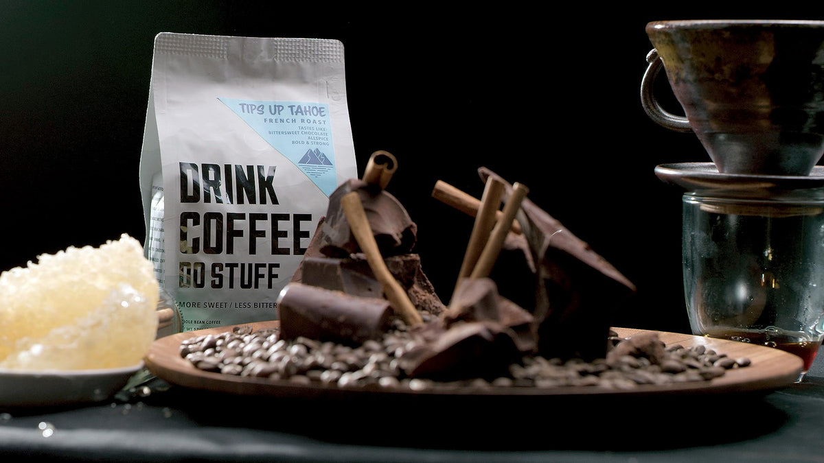 DRINK COFFEE DO STUFF, Tips Up Tahoe, Blend, Whole Bean, French Roast, Sweet, Chocolate, Caffeine, Organic, Lake Tahoe Coffee
